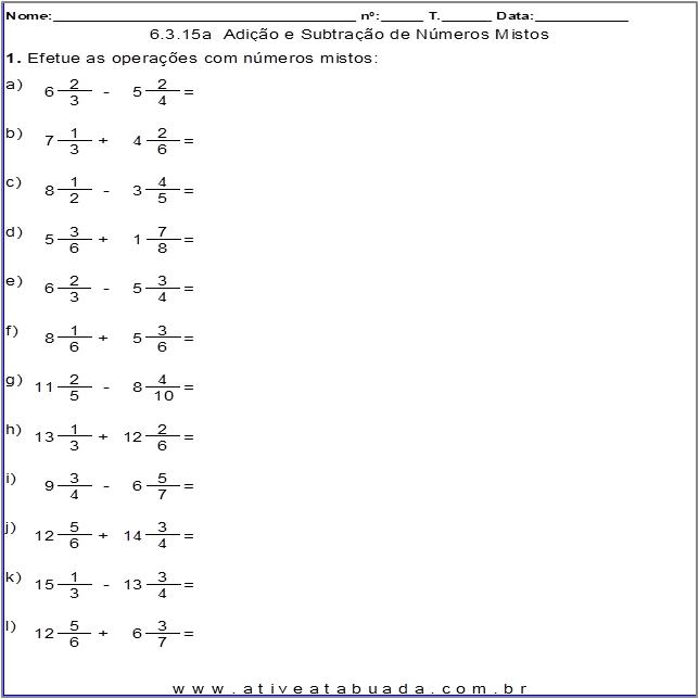 Atividade 6.3.15a  Adição e Subtração de Números Mistos