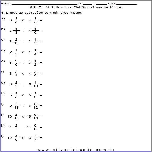 Atividade 6.3.17a  Multiplicação e Divisão de Números Mistos