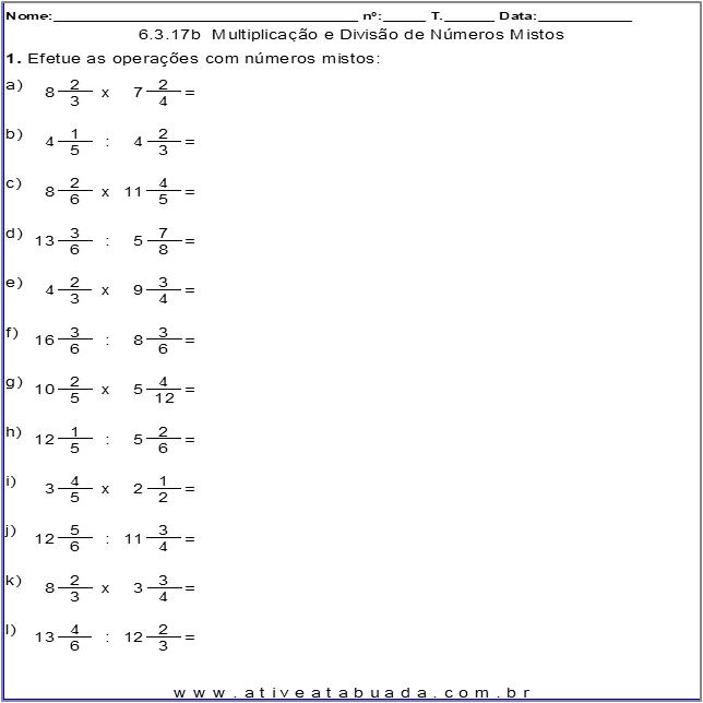 Atividade 6.3.17b  Multiplicação e Divisão de Números Mistos
