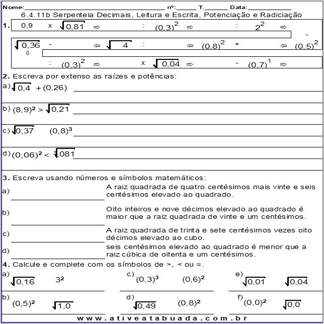 Atividade 6.4.11b Serpenteia Decimais, Leitura e Escrita, Potenciação e Radiciação