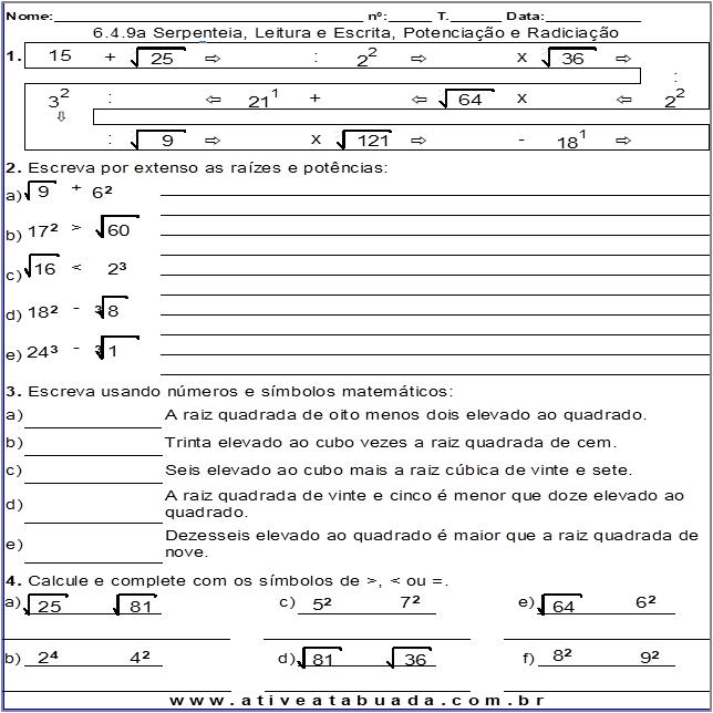 Atividade 6.4.9a Serpenteia, Leitura e Escrita, Potenciação e Radiciação