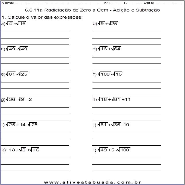 Atividade 6.6.11a Radiciação de Zero a Cem - Adição e Subtração