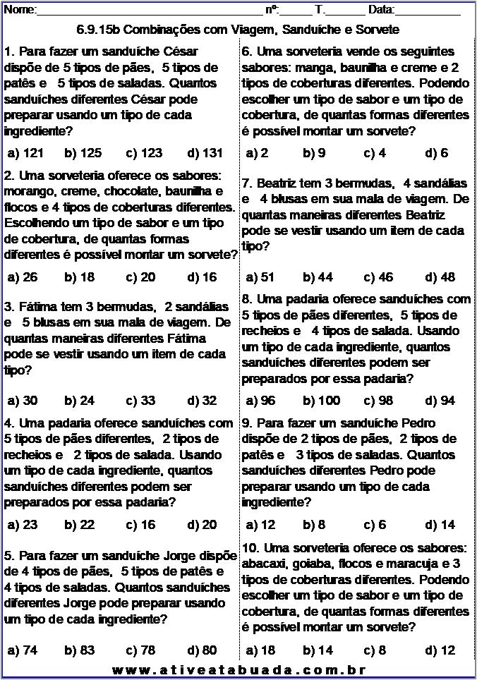 Atividade 6.9.15b Combinações com Viagem, Sanduíche e Sorvete