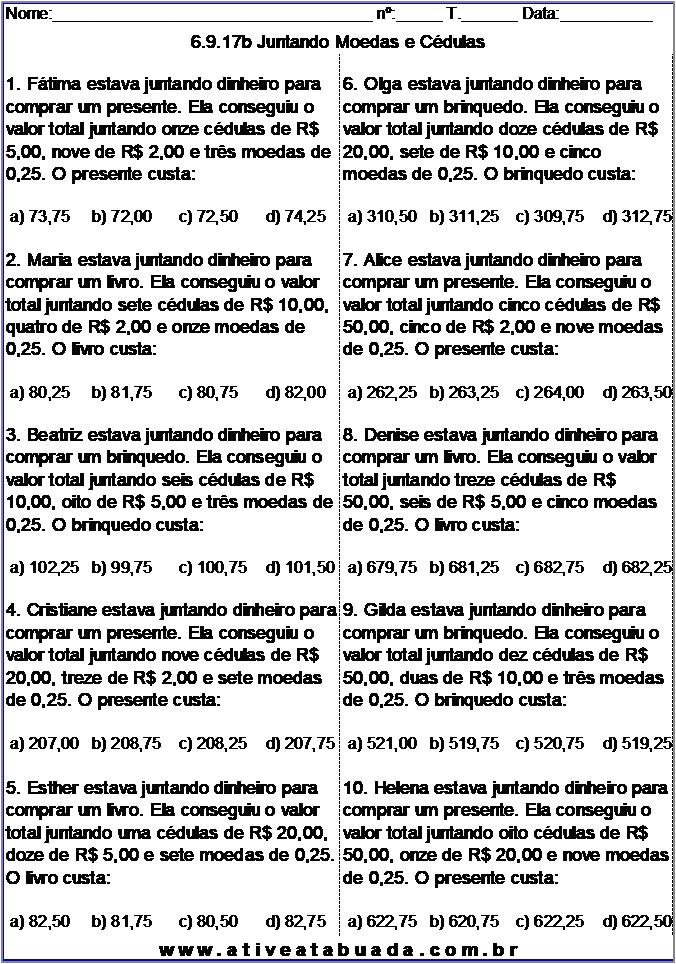 Atividade 6.9.17b Juntando Moedas e Cédulas