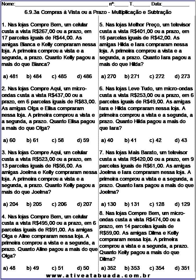 Atividade 6.9.3a Compras à Vista ou a Prazo - Multiplicação e Subtração