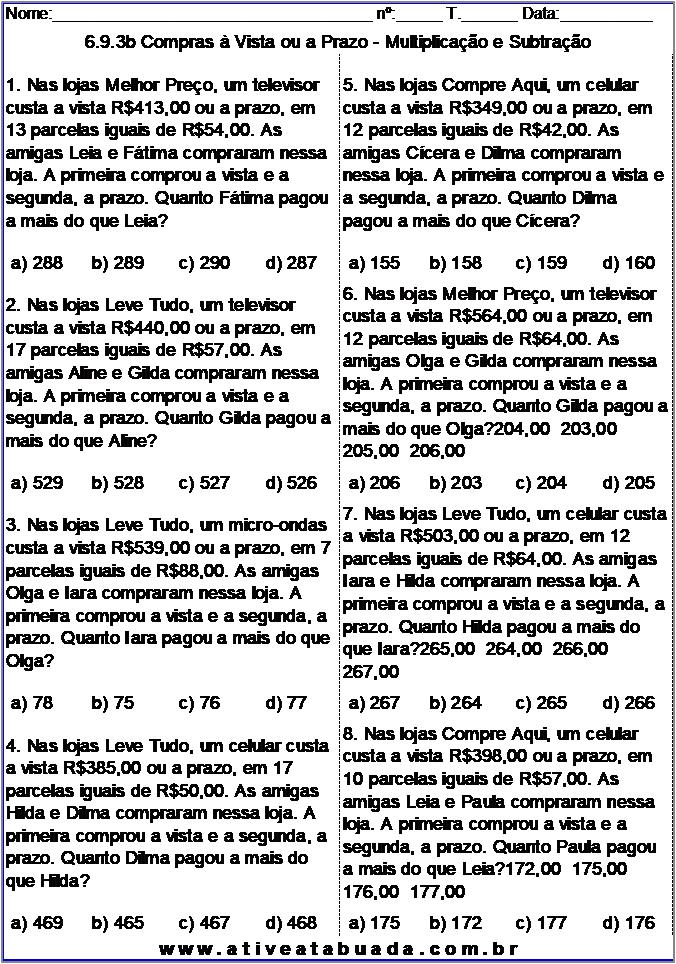 Atividade 6.9.3b Compras à Vista ou a Prazo - Multiplicação e Subtração