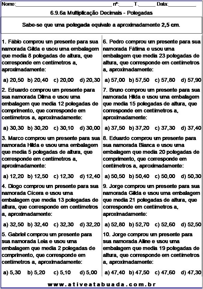 Atividade 6.9.6a Multiplicação Decimais - Polegadas