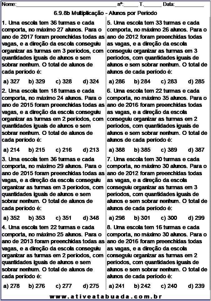 Atividade 6.9.8b Multiplicação - Alunos por Período