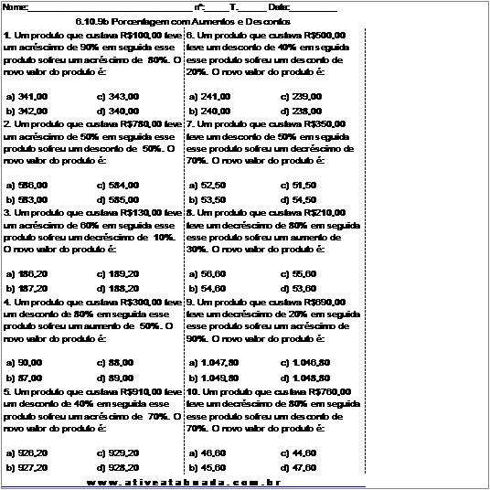 Atividade 6.10.9b Porcentagem com Aumentos e Descontos