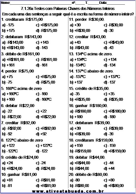 Atividade 7.1.26a Testes com Palavras Chaves dos Números Inteiros