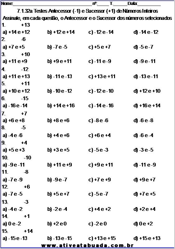 Atividade 7.1.32a Testes Antecessor (-1) e Sucessor (+1) de Números Inteiros