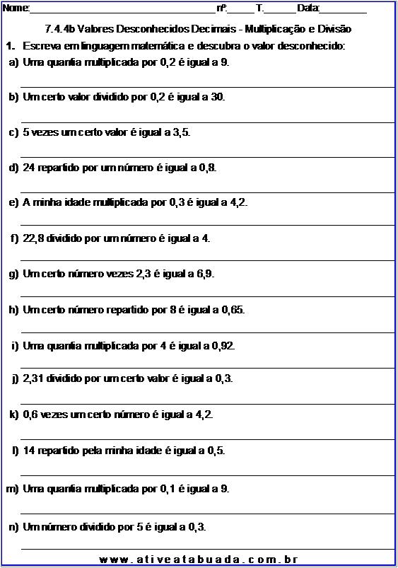 Atividade 7.4.4b Valores Desconhecidos Decimais - Multiplicação e Divisão