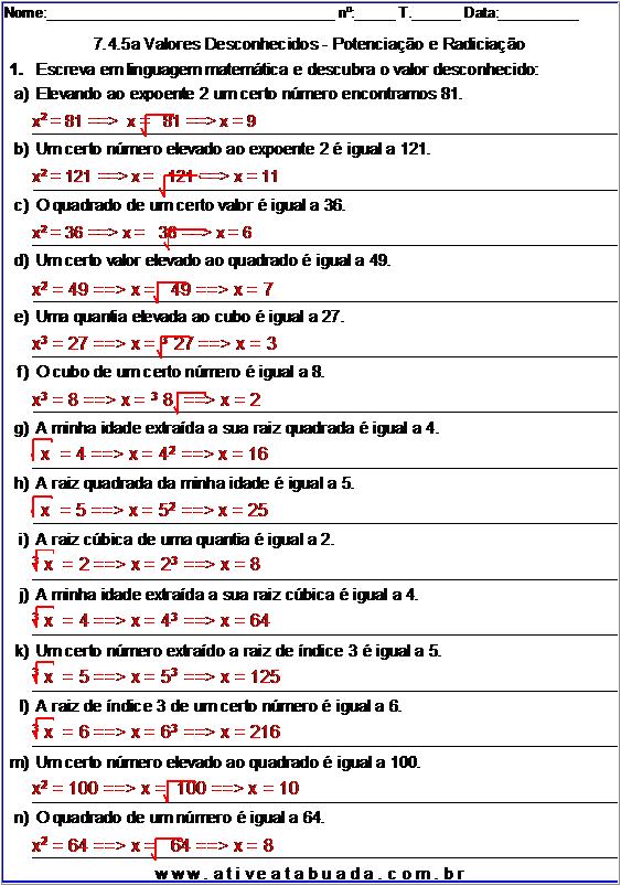 Atividade 7.4.5a Valores Desconhecidos - Potenciação e Radiciação