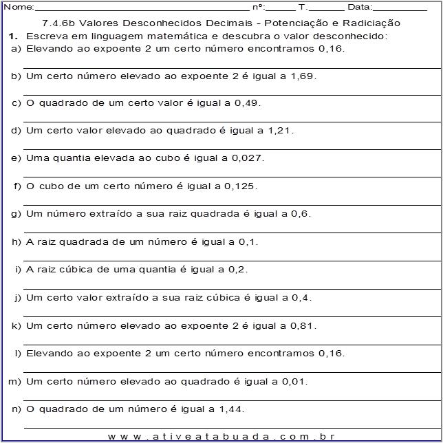 Atividade 7.4.6b Valores Desconhecidos Decimais - Potenciação e Radiciação