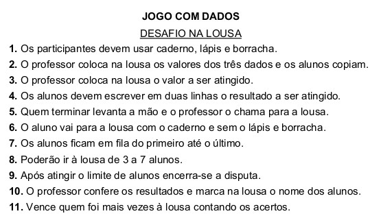 Imagem da Quarta Rega do Jogo de tabuleiro com Dados, desafio na lousa